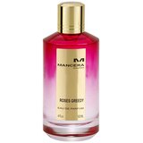 Mancera Roses Greedy edp 120ml
